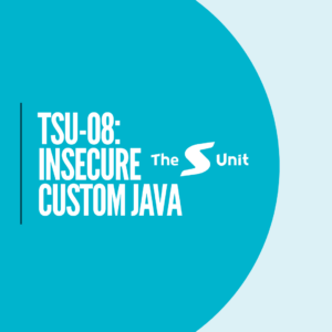 TSU-08: Insecure custom java